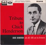 Chick Henderson With Joe Loss & His Orchestra - Tribute To Chick Henderson