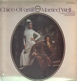 Chico O'Farrill - Married Well