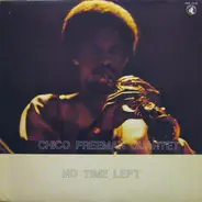 Chico Freeman Quartet - No Time Left