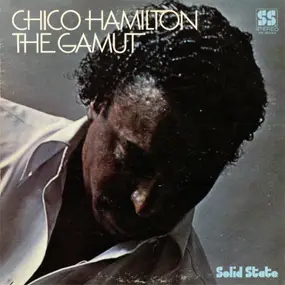 Chico Hamilton - The Gamut