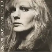 7inch Vinyl Single - Chi Coltrane - Goin' Round / Anymore