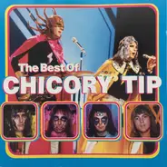 Chicory Tip - The Best Of Chicory Tip