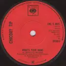 7inch Vinyl Single - Chicory Tip - What's Your Name