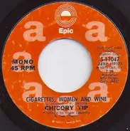 Chicory Tip - Cigarettes, Women And Wine