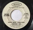 7inch Vinyl Single - Chicory Tip - Good Grief Christina/Good Grief Christina