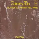 7inch Vinyl Single - Chicory Tip - Cigarettes, Women And Wine / I See You