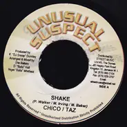 Chico / Taz / Soltex 3000 / Guzalez - Shake / Stop