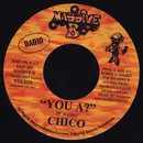 7inch Vinyl Single - Chico - You A Fossy