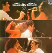 Chico Buarque - Chico Buarque & Maria Bethânia Ao Vivo
