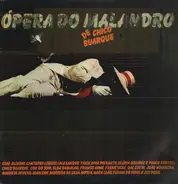 Chico Buarque - Ópera Do Malandro