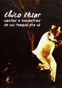 Chico César - CANTOS E ENCONTROS
