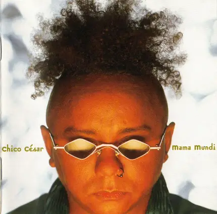 Chico César - Mama Mundi