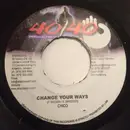 7inch Vinyl Single - Chico - Change Your Ways