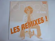 Chico - Chico's In Love (Les Remixes !)