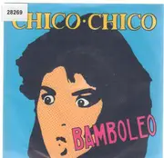 7inch Vinyl Single - Chico Chico - Bamboleo