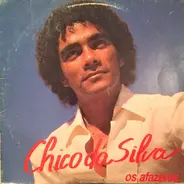 Chico Da Silva - Os Afazeres