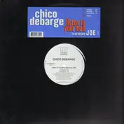 Chico DeBarge Featuring Joe