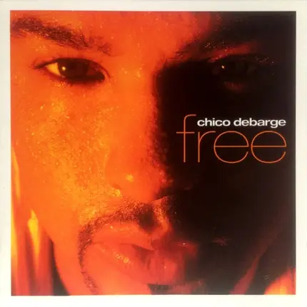 Chico DeBarge - Free