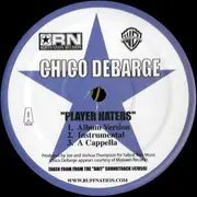 12inch Vinyl Single - Chico DeBarge - Player Haters