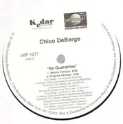 12inch Vinyl Single - Chico DeBarge - No Guarantee