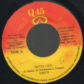 Chico - Hotta Lava / Gal She Woo