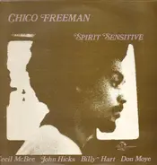 Chico Freeman - Spirit Sensitive