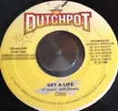 7inch Vinyl Single - Chico - Get A Life