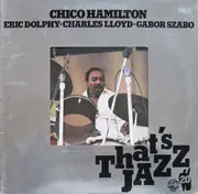 LP - Chico Hamilton , Eric Dolphy • Charles Lloyd • Gabor Szabo - Chico Hamilton - Gatefold