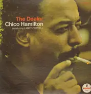 Chico Hamilton Introducing Larry Coryell - The Dealer