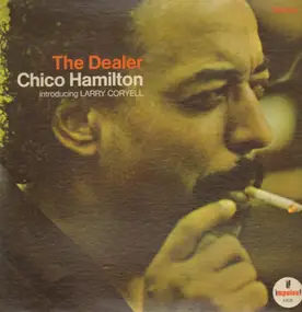 Chico Hamilton - The Dealer