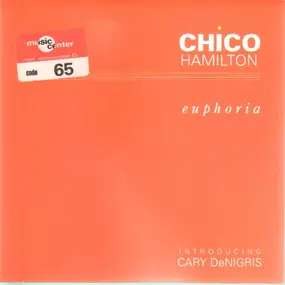 Chico Hamilton - Euphoria