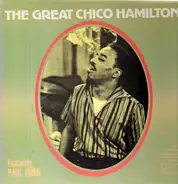 Chico Hamilton Featuring Paul Horn - The Great Chico Hamilton Featuring Paul Horn