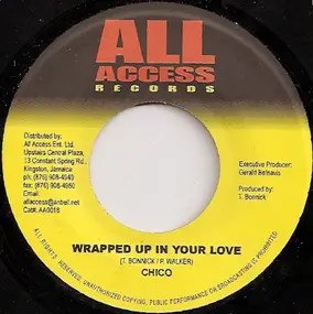 Chico - Wrapped Up In Your Love / Respect