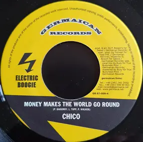Chico - Money  Makes The World Go Round / Alarm