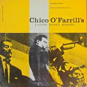 Chico O'Farrill - Latino Dance Session