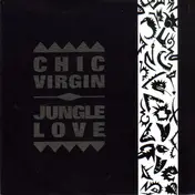 Chic Virgin - Jungle Love