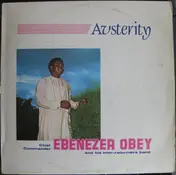 Chief Commander Ebenezer Obey & His Inter-Reforme - Austerity