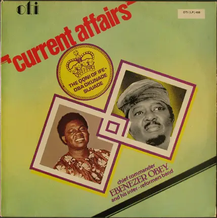 Chief Commander Ebenezer Obey & His Inter-Reformers Band - Current Affairs