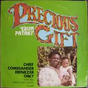 Chief Commander Ebenezer Obey & His Inter-Reforme - Precious Gift 'Ebun Pataki'