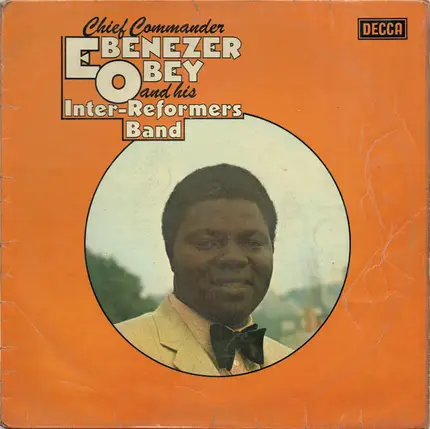 Chief Commander Ebenezer Obey & His Inter-Reformers Band - Chief Commander Ebenezer Obey And His Inter-Reformers Band