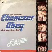 LP - Chief Commander Ebenezer Obey & His Inter-Reformers Band - Eyi Yato