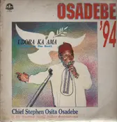 Chief Stephen Osita Osadebe - Osadebe '94