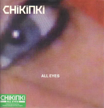 Chikinki - All Eyes