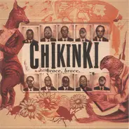 Chikinki - Brace, Brace