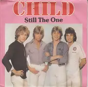 7inch Vinyl Single - Child - Still The One