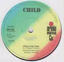 7inch Vinyl Single - Child - Still The One