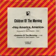 Children Of The Morning - Hey America, America