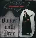 7inch Vinyl Single - Children Of The Night - Dinner With Drac / Transylvania