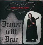 Children Of The Night - Dinner With Drac / Transylvania