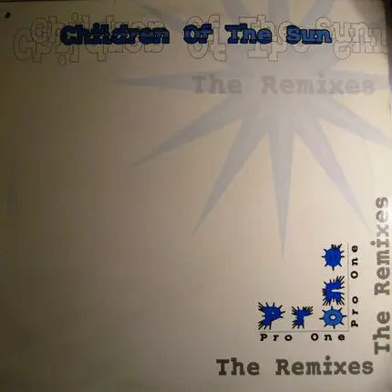 Children Of The Sun - Pro One (Remixes)